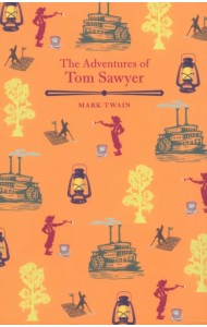 The Adventures of Tom Sawyer