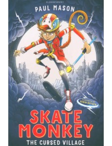 Skate Monkey. The Cursed Village Skate Monkey. The Cursed Village