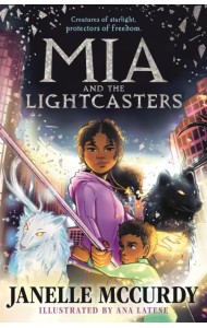 Mia and the Lightcasters