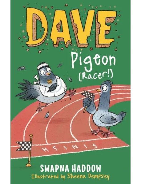 Dave Pigeon. Racer!