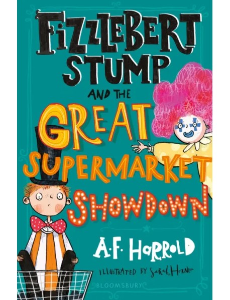 Fizzlebert Stump and the Great Supermarket Showdown