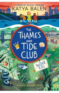 The Thames and Tide Club. The Secret City