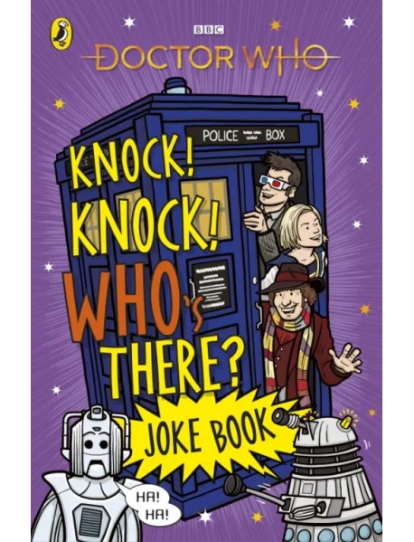 Doctor Who. Knock! Knock! Who's There? Joke Book