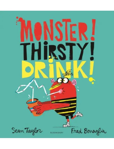 Monster! Thirsty! Drink!