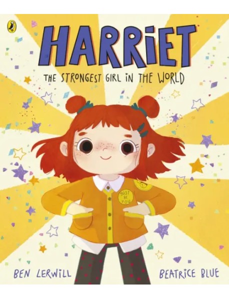 Harriet the Strongest Girl in the World