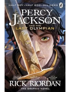Percy Jackson and the Last Olympian. The Graphic Novel Percy Jackson and the Last Olympian. The Graphic Novel