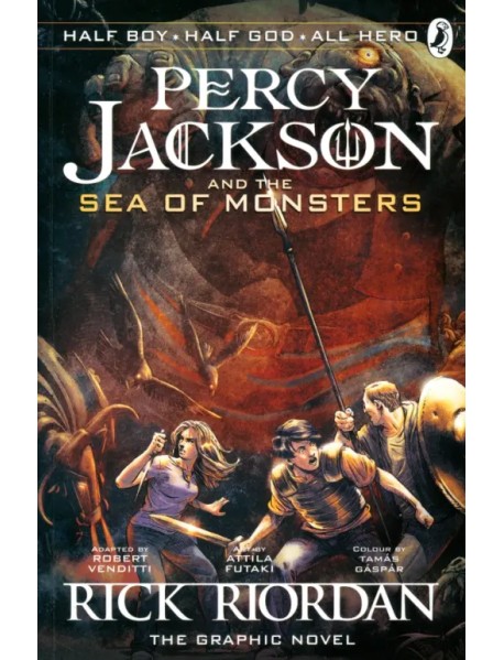 Percy Jackson and the Sea of Monsters. The Graphic Novel