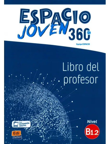 Espacio Joven 360º. Nivel B1.2. Libro del profesor