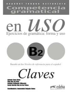 Competencia gramatical en uso B2. Libro de claves