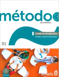 Método 3 de español. B1. Cuaderno de ejercicios + 2CD Método 3 de español. B1. Cuaderno de ejercicios + 2CD