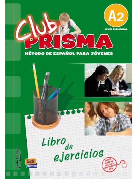 Club Prisma. Nivel A2. Libro de ejercicios para el alumno + Clave de acceso a Web