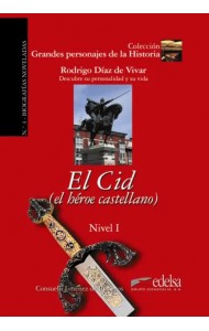 El Cid. El heroe castellano