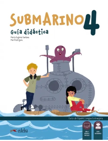 Submarino 4. Guia didactica. Libro del profesor