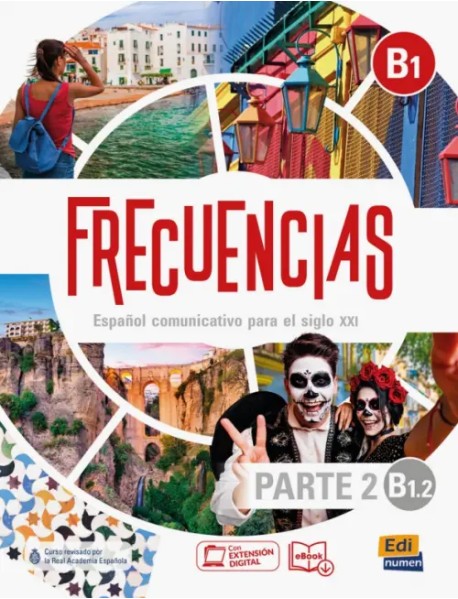 Frecuencias B1.2. Libro del estudiante. Parte 2