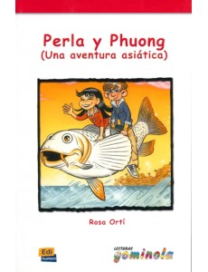 Perla y Phuong. Una aventura asiática Perla y Phuong. Una aventura asiática