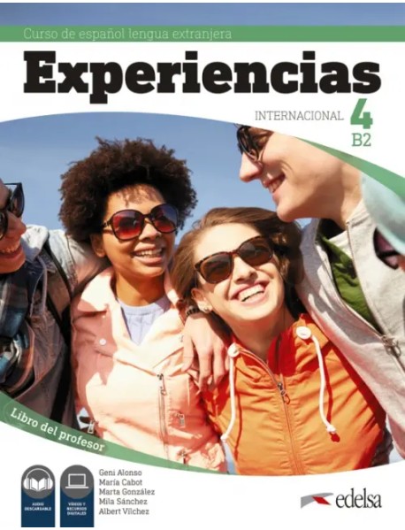 Experiencias Internacional 4 B2. Libro del profesor