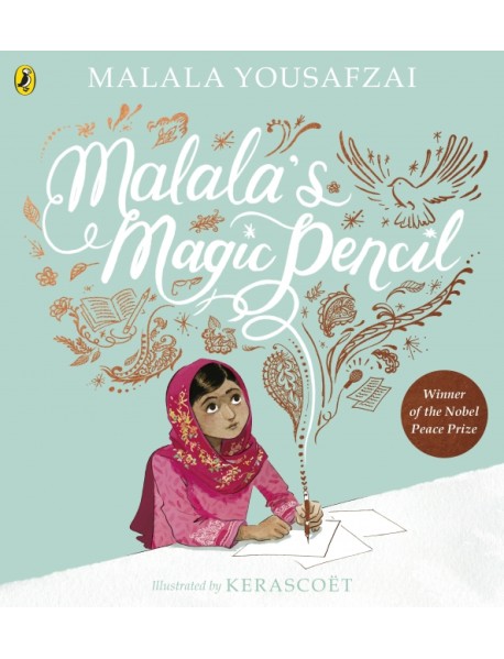 Malala's Magic Pencil