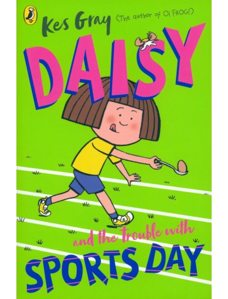 Daisy and the Trouble with Sports Day