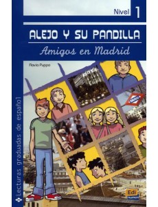 Alejo y su pandilla. Libro 1. Amigos en Madrid Alejo y su pandilla. Libro 1. Amigos en Madrid