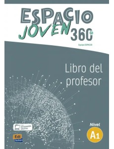 Espacio Joven 360º. Nivel A1. Libro del profesor