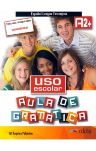 Uso escolar A2+. Aula de gramática