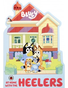 At Home with the Heelers At Home with the Heelers