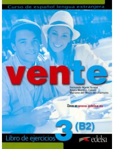 Vente 3. B2. Libro de ejercicios Vente 3. B2. Libro de ejercicios