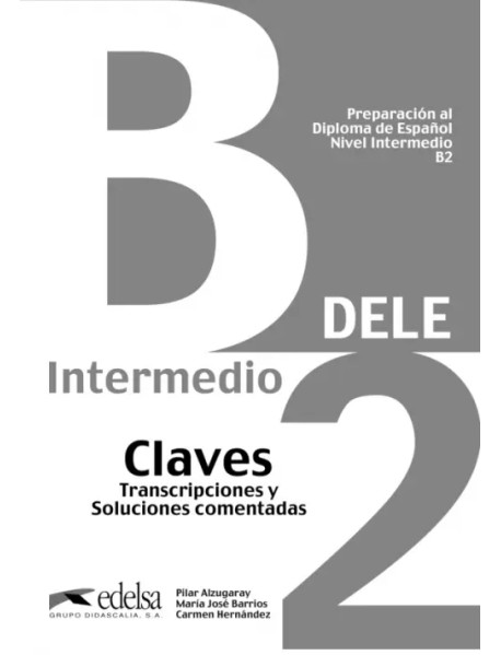 Preparacion al DELE B2. Libro de claves