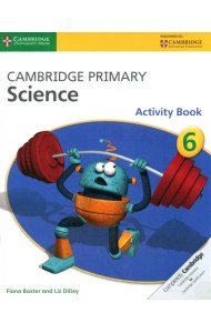 Cambridge Primary Science. Stage 6. Activity Book