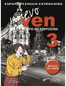 Nuevo ven 3. Libro de ejercicios + CD audio Nuevo ven 3. Libro de ejercicios + CD audio