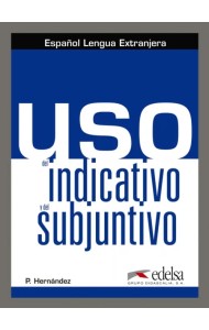 Uso del indicativo y el subjuntivo