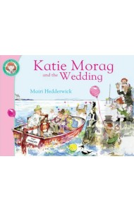 Katie Morag and the Wedding