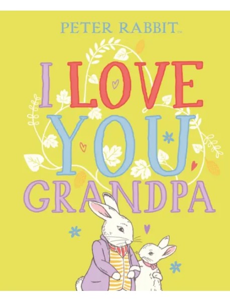 I Love You Grandpa