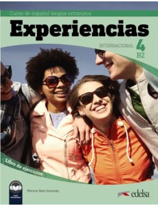 Experiencias Internacional 4 B2. Libro de ejercicios Experiencias Internacional 4 B2. Libro de ejercicios