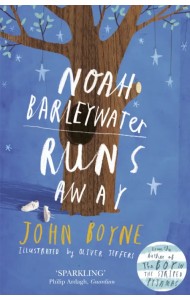 Noah Barleywater Runs Away