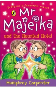 Mr Majeika and the Haunted Hotel