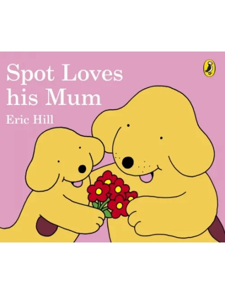 Spot Loves His Mum