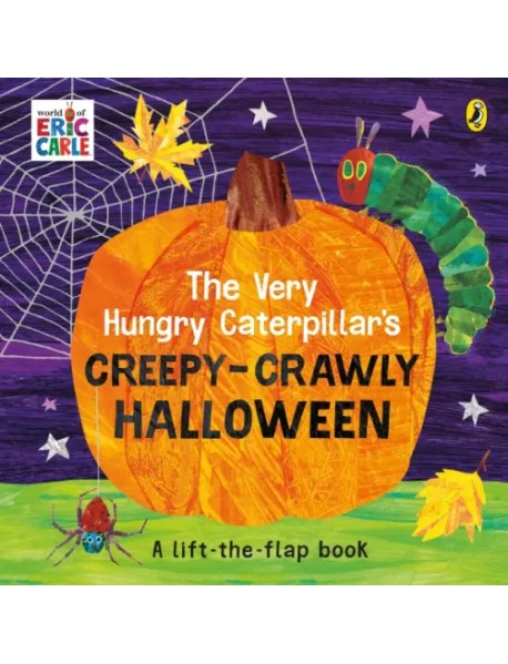 The Very Hungry Caterpillar's Creepy-Crawly Halloween