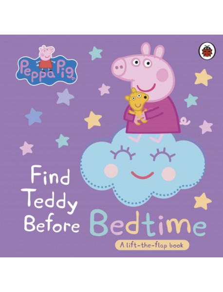 Find Teddy Before Bedtime. A lift-the-flap book