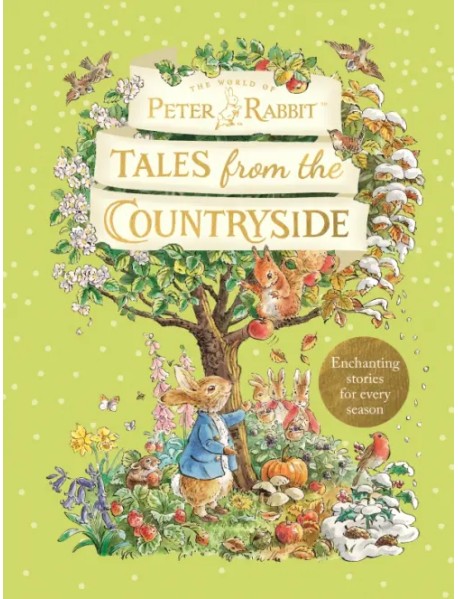 Peter Rabbit. Tales from the Countryside