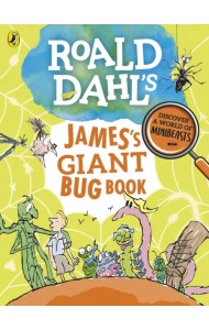 Roald Dahl's James's Giant Bug Book