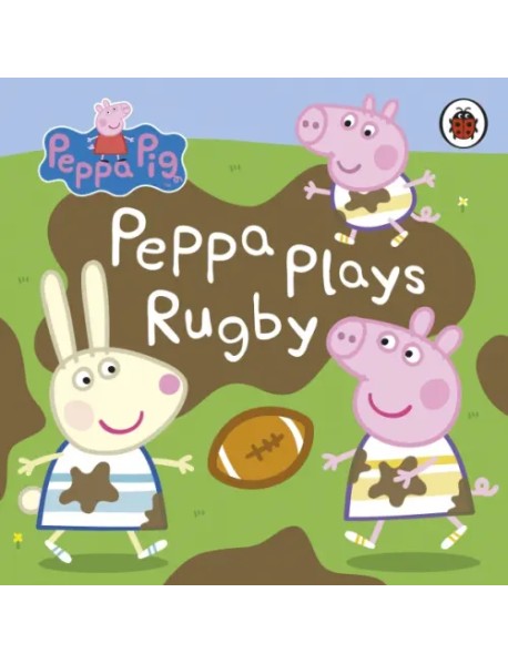 Peppa Plays Rugby