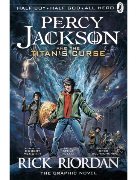 Percy Jackson and the Titan's Curse. The Graphic Novel