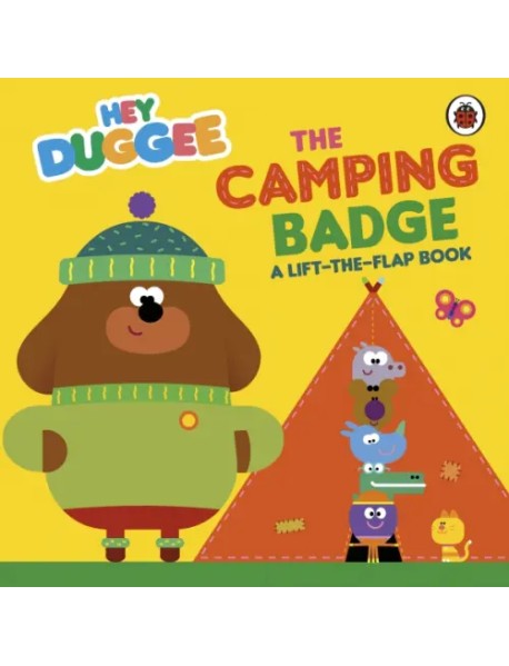 The Camping Badge. A Lift-the-Flap Book