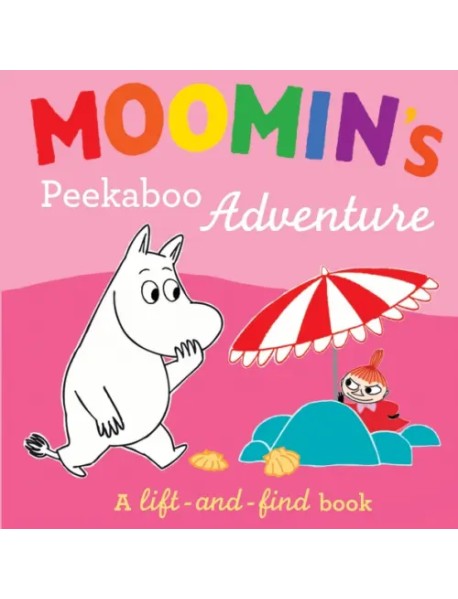 Moomin's Peekaboo Adventure. A Lift-and-Find Book