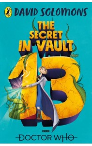Doctor Who. The Secret in Vault 13