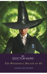 Doctor Who. The Wonderful Doctor of Oz