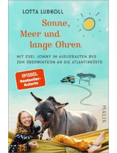 Sonne, Meer und lange Ohren. Mit Esel Jonny im ausgebauten Bus zum Überwintern an die Atlantikküste