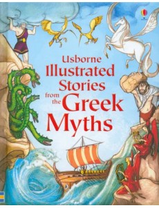 Illustrated Stories from the Greek Myths