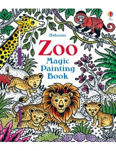 Zoo. Magic Painting Book Zoo. Magic Painting Book